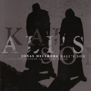 Jonas Hellborg - Kali's Son (2005)
