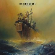 Myriad Drone - Arka Morgana (2019) flac