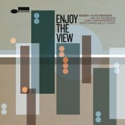 Bobby Hutcherson, David Sanborn, Joey DeFrancesco - Enjoy The View (2024) [Hi-Res]