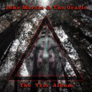 Zeke Martin & the Oracle - The Trio Album (2021)