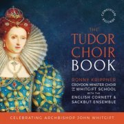 Ronny Krippner - The Tudor Choir Book (2017)