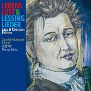 Gabrielle Heidelberger & Band - Lebenslust & Lessinglieder (Jazz & Chanson-Edition) (2023)