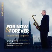 Andreas van Zoelen - Various Composers: For Now & Forever (2021)