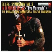 Eugene Ormandy - Glière: Symphony No. 3 in B Minor, Op. 42 "Ilya Muromets" (Remastered) (2021) [Hi-Res]