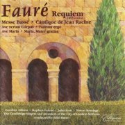 Caroline Ashton, Stephen Varcoe, John Scott, John Rutter - Faure: Requiem And Other Choral Music (2000)