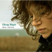 Olcay Bayir - Neva / Harmony (2014)