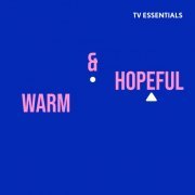 Sam Joseph Delves - TV Essentials - Warm & Hopeful (2022)
