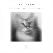 Relapso - Echoes in the Abyss: A Symphony of Light and Shadow (2024)