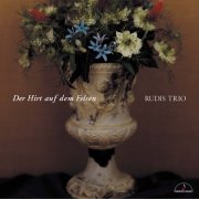 Rudis Trio - Der Hirt auf dem Felsen (2006) [Hi-Res]