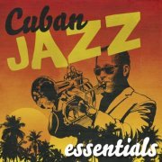 Cuban Jazz Essentials (2014)