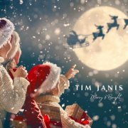 Tim Janis - Merry & Bright (2022)