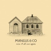 Mangus & Co. - Ruin It All Over Again (2019)