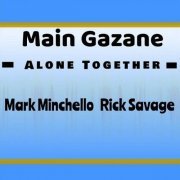 Main Gazane - Alone Together (2020)