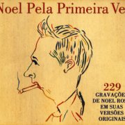 Noel Rosa - Noel Pela Primeira Vez [14CD Box Set] (2000)