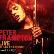 Peter Frampton - Live In San Francisco, March 24, 1975 (2004)