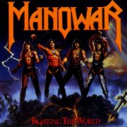 Manowar - Fighting The World (1987) (1st Press) CD-Rip