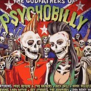 VA - The Godfathers Of Psychobilly (2019)