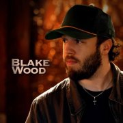 Blake Wood - Blake Wood (2025) [Hi-Res]