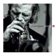 Chet Baker - Shine (Live at Teatro Estense, Ferrara, 1987) (2026) [Hi-Res]
