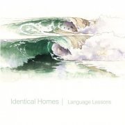 Identical Homes - Language Lessons (2020)