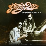 Steely Dan - The Record Plant 1974 (live) (2023)