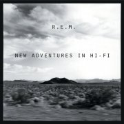 R.E.M. - New Adventures In Hi-Fi (25th Anniversary Edition) (2021)