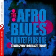 The Afro Blues Quintet Plus One - Stratosphere: Unreleased Tracks (Digitally Remastered) (2011) FLAC