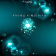 VA - Progressive Addiction Vol 1 (2020)