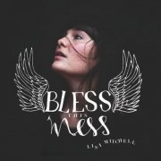 Lisa Mitchell - Bless This Mess (2014)