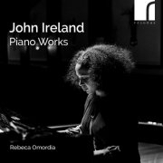 Rebeca Omordia - Ireland: Piano Works (2025) [Hi-Res]
