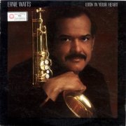 Ernie Watts - Look In Your Heart (1980) [Vinyl Rip]