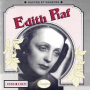 Chansophone, Edith Piaf - 1936-1945 (REMASTERED 2023) (1996/2025)