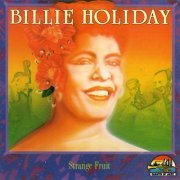 Billie Holiday - Strange Fruit (1991)