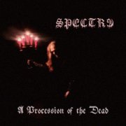 Spectre - A Procession Of The Dead (2026) Hi-Res