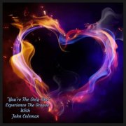 John Coleman - "You're The Only One" Experience The Groove With John Coleman (2025) Hi-Res