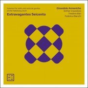 Girandole Armoniche - Extravagantes Seicento (2019) [Hi-Res]