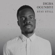 Digba Ogunbiyi - STAY STILL (2026) [Hi-Res]