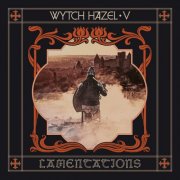 Wytch Hazel - V: Lamentations (2025) Hi-Res