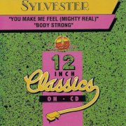Sylvester – You Make Me Feel (Mighty Real) / Body Strong (1993)