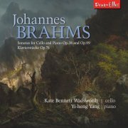 Kate Bennett Wadsworth, Yi-heng Yang - Brahms Cello Sonatas (2018) [Hi-Res]