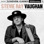 Stevie Ray Vaughan - Essential Classics, Vol. 472: Stevie Ray Vaughan (2024)