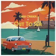 Chris Orrick - Out to Sea (2019)