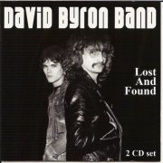 David Byron Band - Lost And Found (2009)