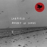 LabField - Bucket of Songs (2015)