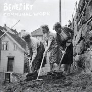 Benedikt - Communal Work (2019) FLAC