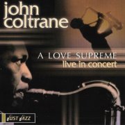 John Coltrane - A Love Supreme: Live in Concert (2006)