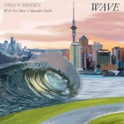 Trent Briden - Wave (2021)