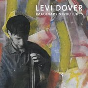 Levi Dover - Imaginary Structures (2021)