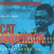 Cat Anderson - Cat Anderson Plays W.C. Handy (1997)