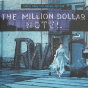 VA - Music From The Motion Picture The Million Dollar Hotel - OST (2000)